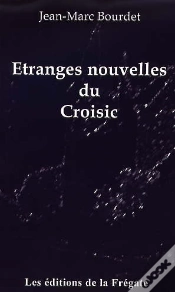 Capa do artigo Etranges Nouvelles Du Croisic