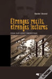 Capa do artigo Étranges Récits, Étranges Lectures ; Essai Sur L