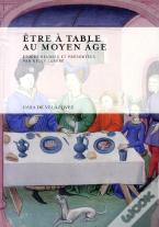 Etre A Table Au Moyen Age