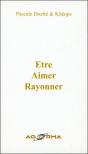 Être, Aimer, Rayonner - Preview