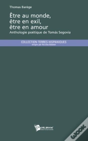 Capa do artigo Être Au Monde, Être En Exil, Être En Amour ; Anthologie Poétique De Tomás Segovia