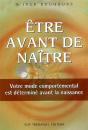 Etre Avant De Naitre - Preview