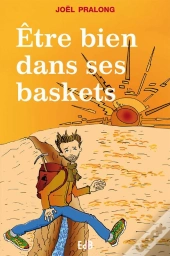 Être Bien Dans Ses Baskets