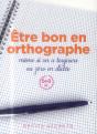 Etre Bon En Orthographe Meme Si On A Toujourseu Zero En Dictee - Preview