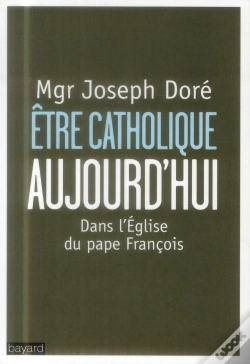 Capa do artigo Etre Catholique Aujourd'Hui