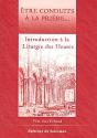 Être Conduits À La Prière...Introduction À La Liturgie Des Heures - Preview