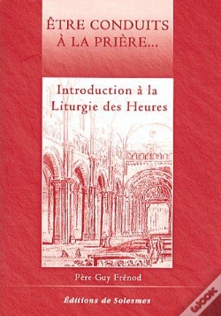 Capa do artigo Être Conduits À La Prière...Introduction À La Liturgie Des Heures