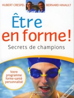 Capa do artigo Être En Forme ! ; Secrets De Champions