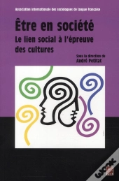 Être En Société ; Le Lien Social À L'Épreuve Des Cultures