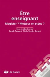 Capa do artigo Etre Enseignant : Magister ? Metteur En Scene ?