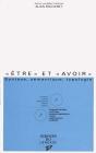 "Être" Et "Avoir" ; Syntaxe, Sémantique, Typologie - Preview