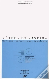 Capa do artigo "Être" Et "Avoir" ; Syntaxe, Sémantique, Typologie
