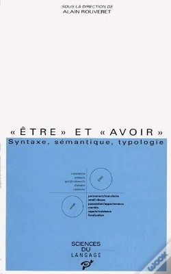 Capa do artigo "Être" Et "Avoir" ; Syntaxe, Sémantique, Typologie