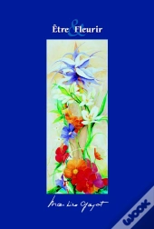Etre Et Fleurir 