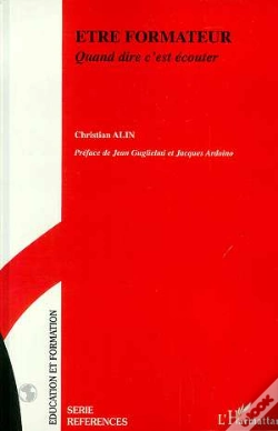 Capa do artigo Etre Formateur ; Quand Dire C'Est Ecouter