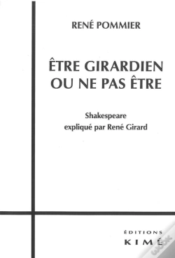 Capa do artigo Être Girardien Ou Ne Pas Être ; Shakespeare Expliqué Par René Girard