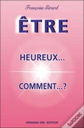 Capa do artigo Être Heureux, Comment ?