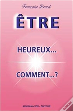 Capa do artigo Être Heureux, Comment ?
