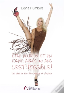 Capa do artigo Etre Heureux Et En Forme Apres 40 Ans C'Est Possible !