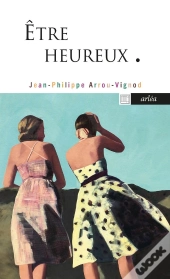 Être Heureux