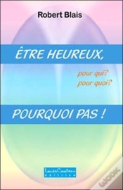 Capa do artigo Être Heureux, Pour Qui ?, Pour Quoi ? ; Pourquoi Pas !
