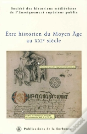 Capa do artigo Être Historien Du Moyen Âge Au Xxie Siècle