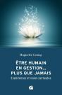 Être Humain En Gestion... Plus Que Jamais : Expériences Et Vision Partagées - Preview