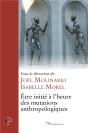 Être Initié À L'Heure Des Mutations Anthropologiques - Preview
