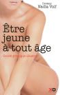 Être Jeune À Tout Âge ; Guide Pratique Illustré - Preview