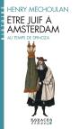 Être Juif À Amsterdam ; Au Temps De Spinoza - Preview