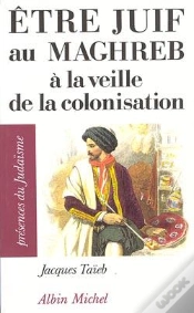 Capa do artigo Être Juif Au Maghreb À La Veille De La Colonisation