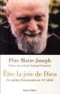 Être La Joie De Dieu ; Un Apôtre Franciscain Au Xx Siècle - Preview