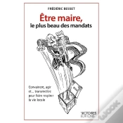 Capa do artigo Être Maire, Le Plus Beau Des Mandats