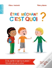 Être Méchant C'Est Quoi ?