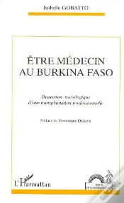 Capa do artigo Etre Medecin Au Burkina Faso ; Dissection Sociologique D