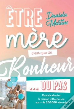 Capa do artigo Être Mère C'Est Que Du Bonheur Ou Pas