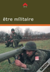 Être Militaire Dans L'Armée De Terre