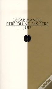 Être Ou Ne Pas Être Juif