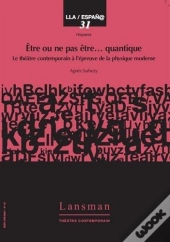 Etre Ou Ne Pas Etre ... Quantique (Surbezy)
