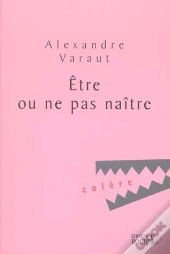 Être Ou Ne Pas Naître