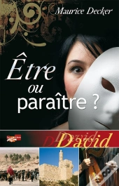 Être Ou Paraître ? David