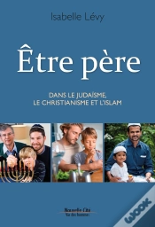 Capa do artigo Être Père Dans Le Judaïsme, Le Christianisme Et L