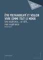 Être Polyhandicapé Et Vouloir Vivre Comme Tout Le Monde ; Une Espérance... Un Défi... Mon Expérience - Preview