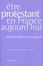 Être Protestant En France Aujourd'Hui - Preview