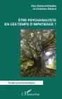 Etre Psychanalyste En Ces Temps D Impatience ? - Preview