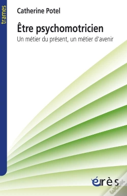Capa do artigo Être Psychomotricien ; Un Métier Du Présent, Un Métier D'Avenir