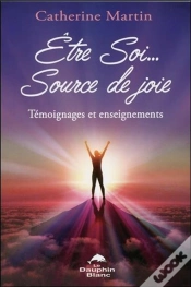 Capa do artigo Être Soi... Source De Joie ; Témoignages Et Enseignements