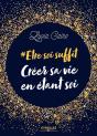 Être Soi Suffit ; Créer Sa Vie En Étant Soi - Preview