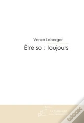 Être Soi ; Toujours