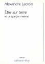 Etre Sur Terre Et Ce Que J'En Retiens - Preview